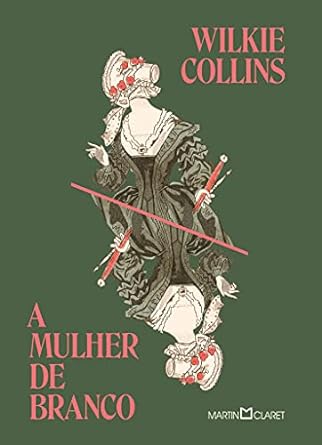 A Mulher de Branco Wilkie Collins